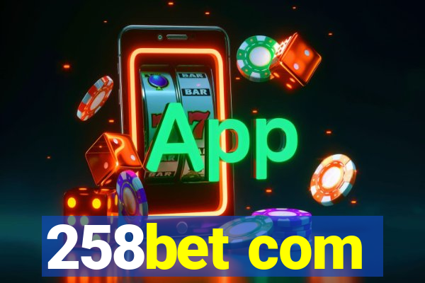 258bet com